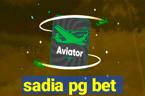 sadia pg bet